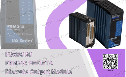 Foxboro Unveils FBM242 P0916TA Discrete Output Module